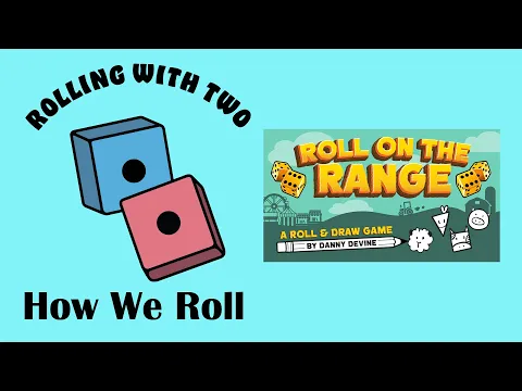 This Is How We Roll: Roll on the Range