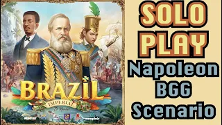 Brazil: Imperial - Solo Playthrough - Napoleon Scenario (BGG)