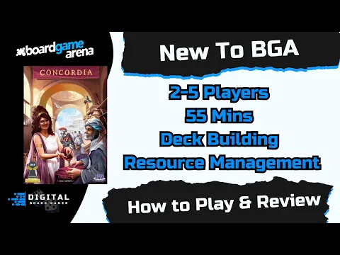 New to BGA: Concordia (Ranked top 30 on BGG)— Is It Worth Your Time?