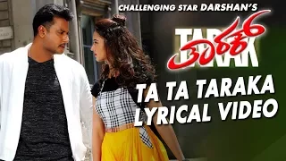 Tarak Kannada Movie Songs | Ta Ta Taraka Lyrical Video Song | Darshan,Shanvi Srivastava |Arjun Janya