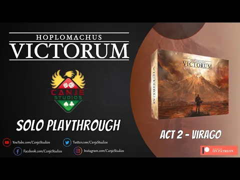 Canje Plays Hoplomachus Victorum - Virago Act 2