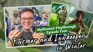 Mythwind Playthrough Episode 4 - Farmer and Innkeeper in Winter