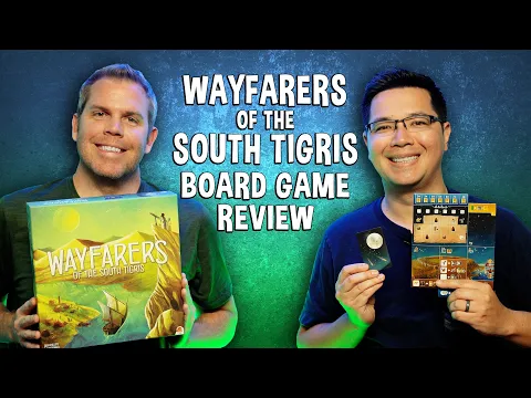 Review of Wayfarers of the South Tigris - Dice Placement Board Game