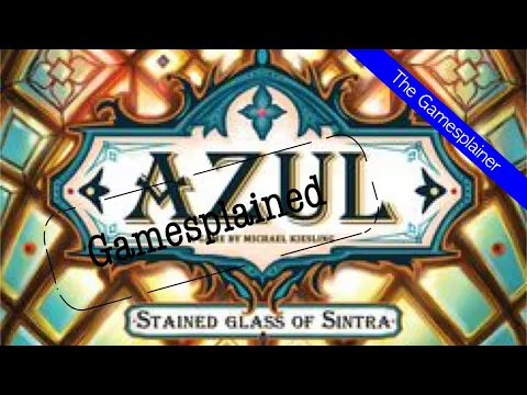 Azul Stained Glass Of Sintra Gamesplained - Part 1