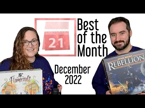 Best Board Game of the Month - December 2022 - Star Wars Rebellion and Flamecraft Mini Reviews