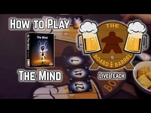 How to Play The Mind (B&B Live Teach)