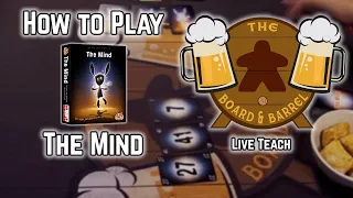 How to Play The Mind (B&B Live Teach)