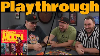 Shadow Moon Syndicates Play Through | The Brothers Murph