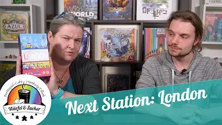 Wir zeigen Euch: Next Station London