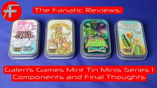 The Fanatic Reviews: Galen Games' Mint Tin Mini Series 1 - Component Quality and Final Thoughts