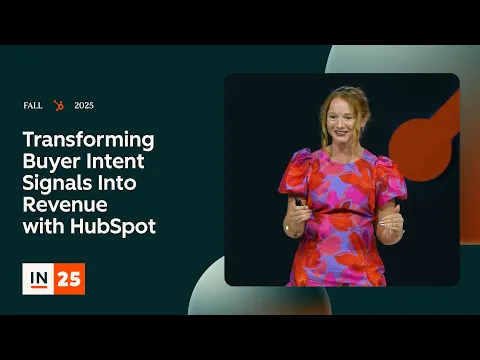 Transforming Buyer Intent Signals Into Revenue With HubSpot | INBOUND 2025