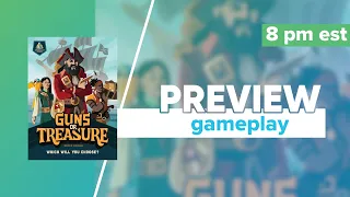 Guns or Treasure Kickstarter Preview Gameplay & First Impressions