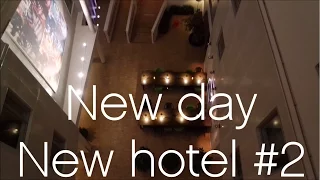 New day #2 - New hotel