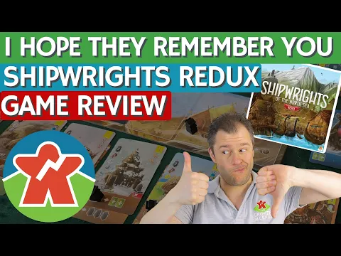 Shipwrights of the North Sea REDUX - Board Game Review - I Hope They Remember You