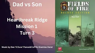 Heartbreak Ridge Mission 1 Turn 3