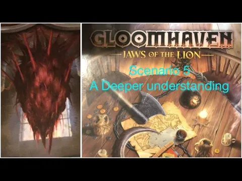 Gloomhaven: Jaws of the Lion (Scenario 5 - A Deeper Understanding)