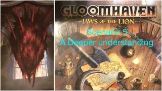 Gloomhaven: Jaws of the Lion (Scenario 5 - A Deeper Understanding)