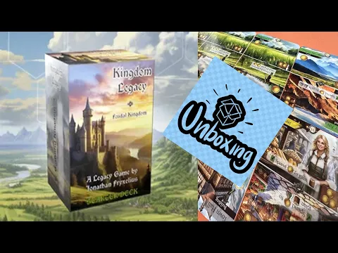 Unboxing... Kingdom Legacy