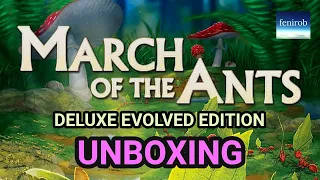 March Of The Ants: Evolved Edition (Deluxe) | Unboxing