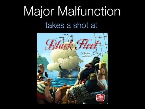 Major Malfunction takes a shot at: Black Fleet