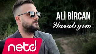 Ali Bircan - Yaralıyım