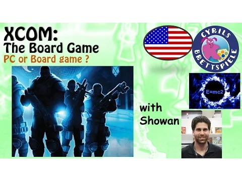 E=mc2 presents - XCOM: The Board Game - game review (A006)