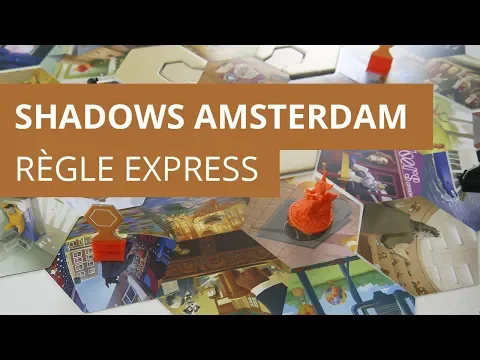Shadows Amsterdam - Règle Express