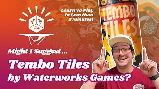 Tembo Tiles: How to Play in Less than 5 Minutes!