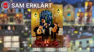 SAM erklärt HOUSE OF FADO