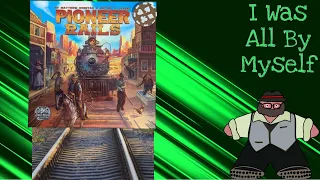 Choo Choose A Card - A Pioneer Rails Solo Play by The Groom