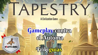 Tapestry - Maldito Games - Tutorial y Partida en Solitario con el Automa