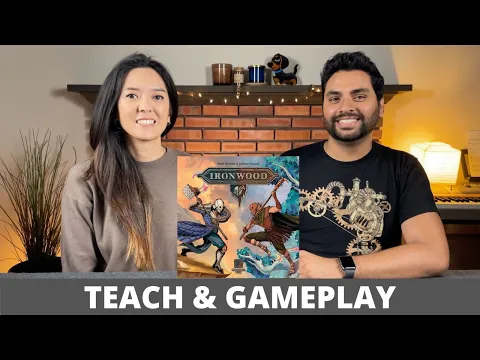 Ironwood - Teach & Playthrough