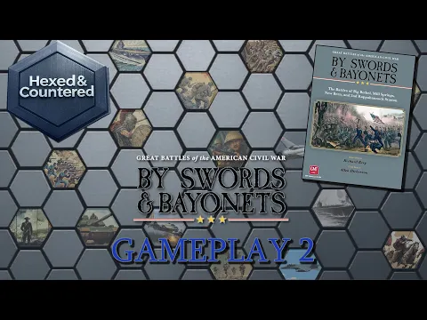 By Swords and Bayonets (GMT Games) - Gameplay Part 2