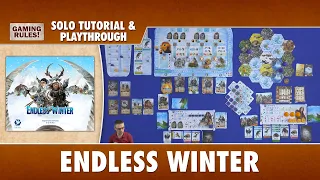 Endless Winter - Official Solo Tutorial & Playthrough