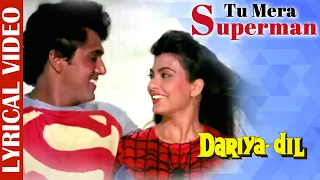 Tu Mera Superman - Lyrical | Dariya Dil | Govinda | Mohd Aziz & Sadhana Sargam | Ishtar Music