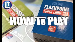 FLASHPOINT: SOUTH CHINA SEA / HOW TO PLAY / Learn How To Play This Board Game By GMT Games