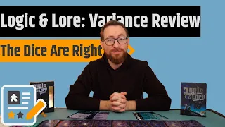 Logic & Lore Variance Review - The Dice Are Leading The Way