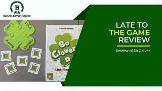 Late To The Game: So Clover