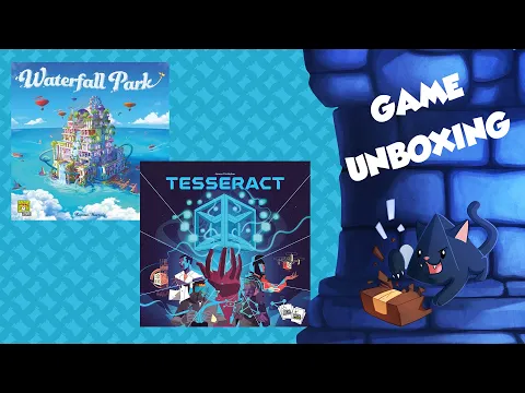 Daily Unboxing - Tesseract & Waterfall Park