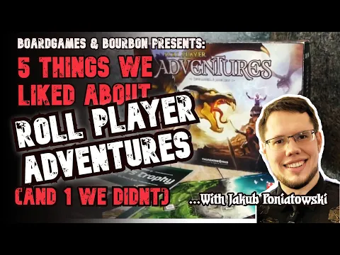 5 Things We Liked About Roll Player Adventures (and 1 thing we didn't)