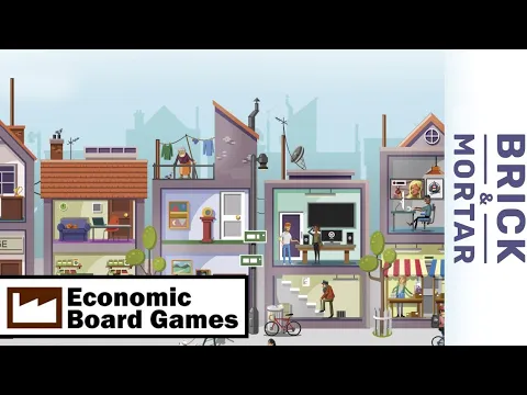 Brick & Mortar: Overview: Economic Board Games