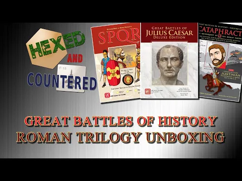 Triple Unboxing: Great Battles of History: SPQR, Great Battles of Julius Caesar Deluxe & Cataphract