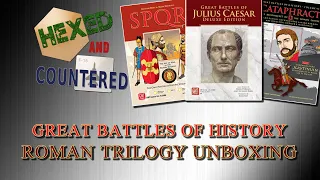 Triple Unboxing: Great Battles of History: SPQR, Great Battles of Julius Caesar Deluxe & Cataphract