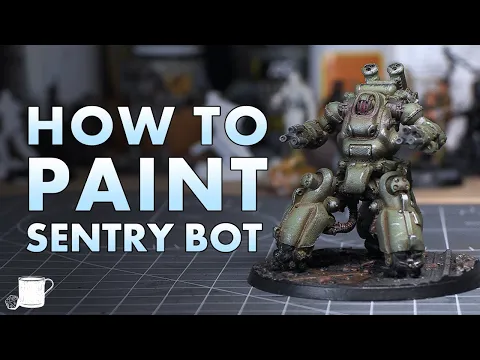 How to Paint The Sentry Bot from Fallout Wasteland Warfare