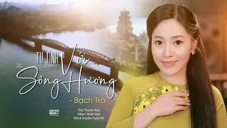 TỰ TÌNH VỚI SÔNG HƯƠNG