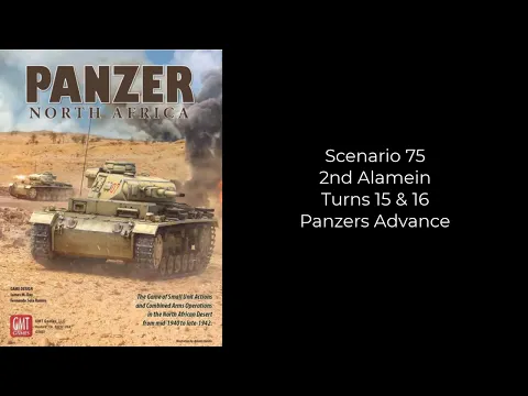 Panzer North Africa - Scenario 75 - Second Alamein: Operation Supercharge. Turns 15 & 16