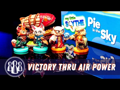 Pie in the Sky | My Little Scythe Expansion