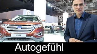 2015 all-new Ford Edge Full-Size-SUV world premiere at Paris tour of exterior interior & interview
