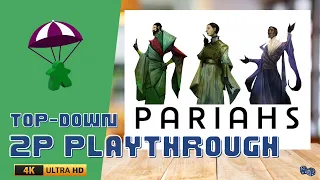 Pariahs Playthrough (4K) // with Full Teach and Initial Impressions