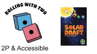 Rolling With Two: Solar Draft